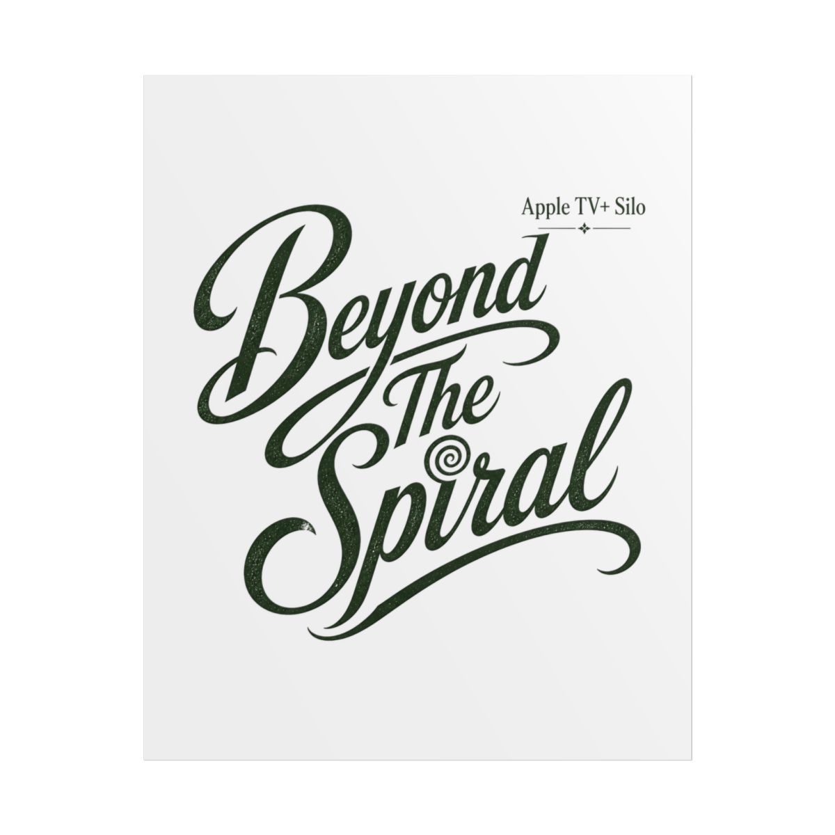 Silo "Beyond The Spiral" Poster